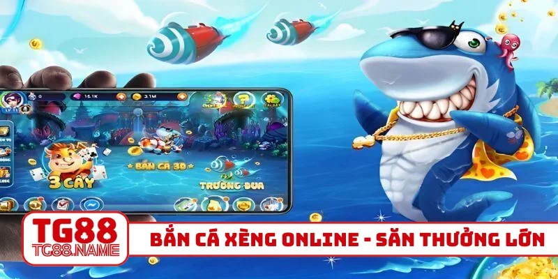 Bắn cá xèng online