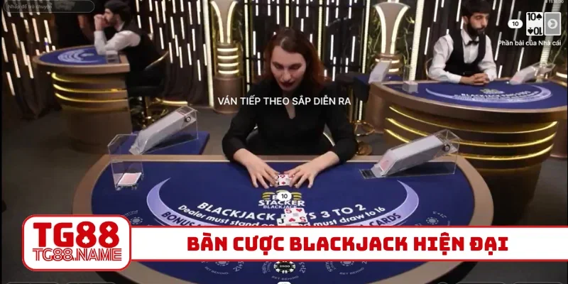 Bàn cược Blackjack hiện đại