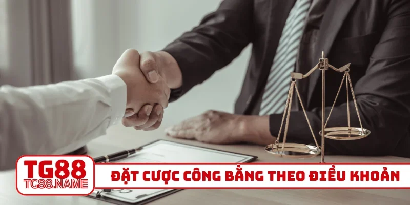 Đặt cược công bằng theo điều khoản