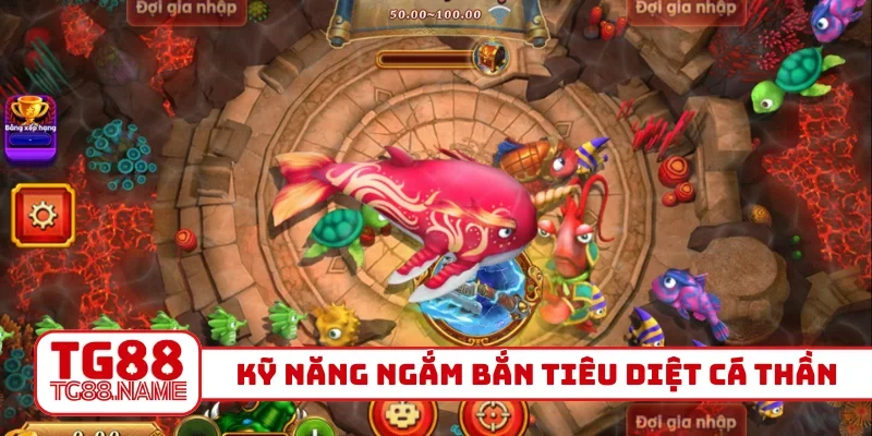 Kỹ năng ngắm bắn tiêu diệt cá thần